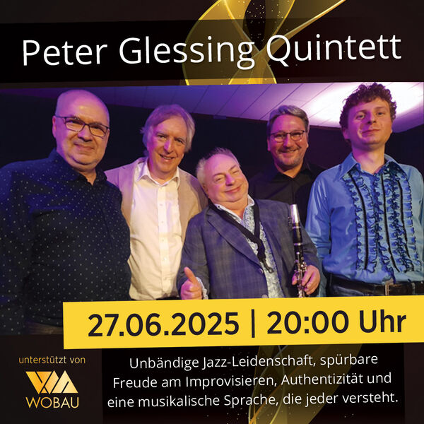 Bild vergrößern: 2025_06_27_Peter_Glessing_Quintett_1080x1080