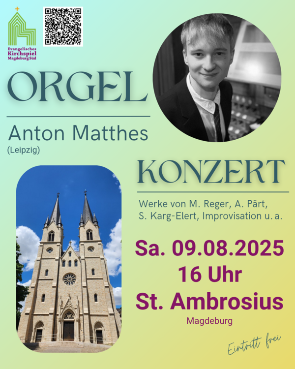 Bild vergrößern: 20250809 Orgelkonzert Anton Matthes_20250710_105420_0000