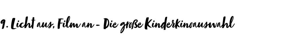 9. Licht aus, Film an - Die große Kinderkinoauswahl