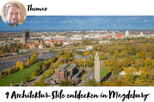 Interner Link: 9 Architektur-Stile entdecken in Magdeburg