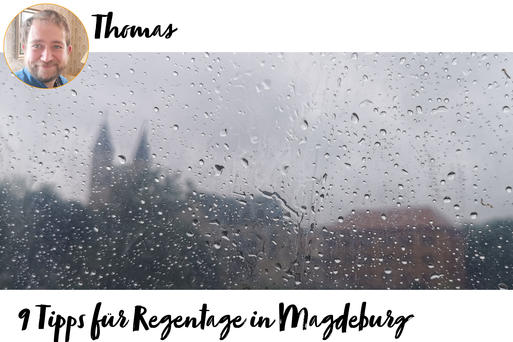 Interner Link: 9 Tipps für Regentage in Magdeburg